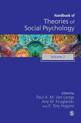 Handbook of Theories of Social Psychology: volume 2 - SAGE Social