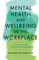 Mental Health and Wellbeing in the Workplace