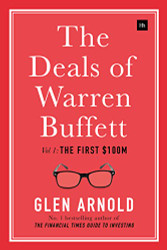 Deals of Warren Buffett: Volume 1 The first $100m