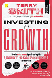 Investing for Growth: How to make money by only buying the best