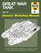 Great War Tank: 1915-1945 (all models) (Owners' Workshop Manual)