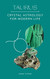 Taurus: Crystal Astrology for Modern Life