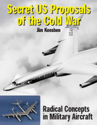 Secret US Proposals of the Cold War