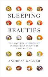 Sleeping Beauties: The Mystery of Dormant Innovations in Nature