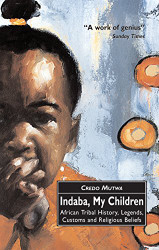 Indaba My Children: African Tribal History Legends Customs