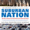Suburban Nation: The Rise of Sprawl and the Decline of the American