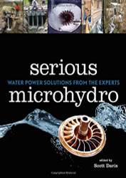 Serious Microhydro: Water Power Solutions from the Experts