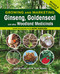 Growing and Marketing Ginseng Goldenseal and other Woodland