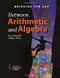 Bridging the Gap Between Arithmetic & Algebra