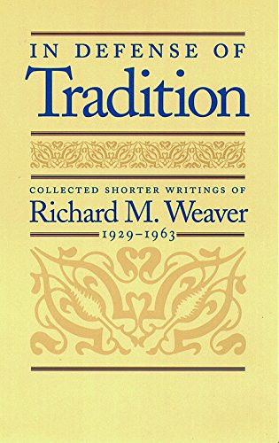 In Defense of Tradition