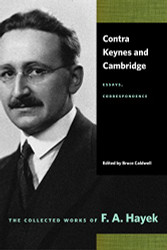 Contra Keynes and Cambridge: Essays Correspondence