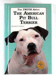 Truth about the American Pit Bull Terrier