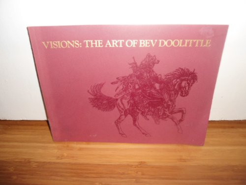 Visions: The art of Bev Doolittle ; a catalogue of published works