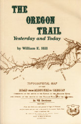 Oregon Trail: Yesterday and Today