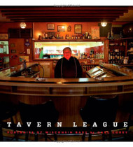 Tavern League: Portraits of Wisconsin Bars