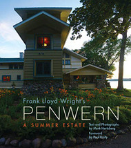 Frank Lloyd Wright's Penwern: A Summer Estate