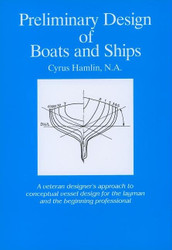 Preliminary Design of Boats and Ships