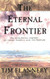 Eternal Frontier: An Ecological History of North America and Its