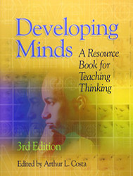 Developing Minds: A Resource Book for Teaching Thinking