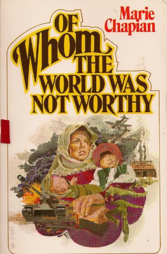 Of Whom the World Was Not Worthy