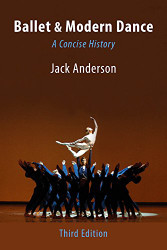 Ballet & Modern Dance: A Concise History