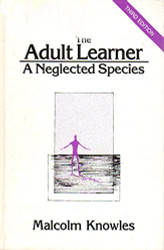 Adult Learner: A Neglected Species