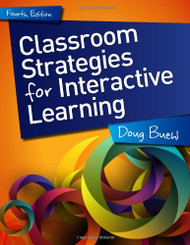 Classroom Strategies for Interactive Learning 4th ed