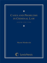 Cases And Problems In Criminal Law