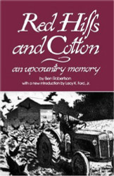 Red Hills and Cotton: An Upcountry Memory (Southern Classics)