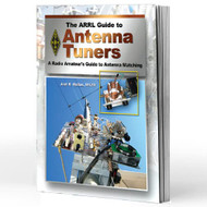 ARRL Guide to Antenna Tuners - A Radio Amateur's Guide to Antenna