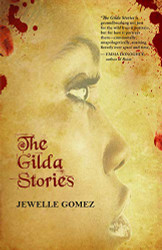 Gilda Stories: Expanded 25th Anniversary Edition