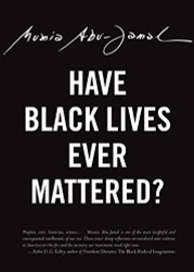 Have Black Lives Ever Mattered? (City Lights Open Media)