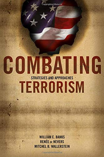 Combating Terrorism Strategies and Approaches