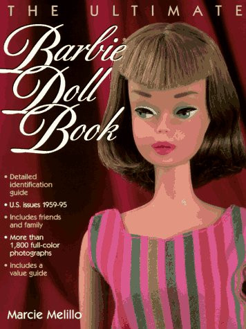 The Ultimate Barbie Doll Book by Marcie Melillo