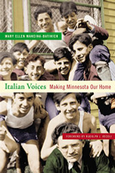 Italian Voices: Making Minnesota Our Home