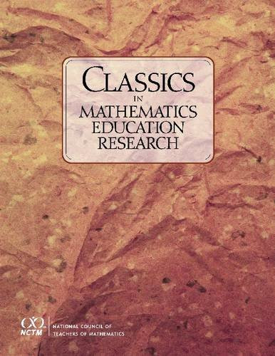Classics In Mathematics Education Research