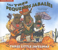 Three Little Javelinas/Los Tres Pequenos Jabalies: Bilingual