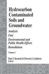 Hydrocarbon Contaminated Soils and Groundwater Volume 1