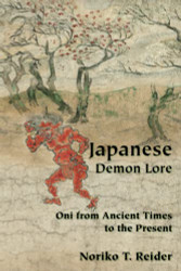 Japanese Demon Lore: Oni from Ancient Times to the Present
