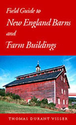 Field Guide to New England Barns and Farm Buildings - Library of New