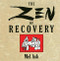 Zen of Recovery