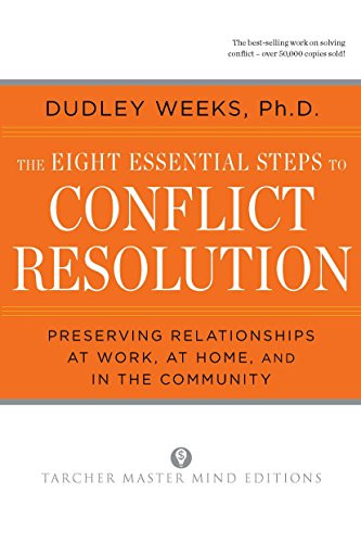 Eight Essential Steps to Conflict Resolution