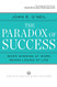 Paradox of Success