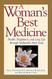 Woman's Best Medicine