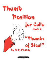 Thumb Position for Cello Bk 2: Thumbs of Steel
