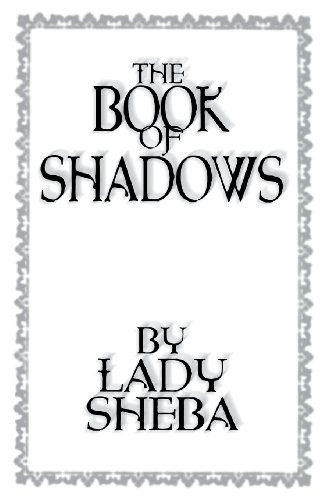 Book of Shadows by Lady Sheba