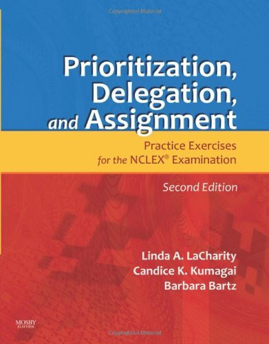 lacharity prioritization delegation and assignment quizlet