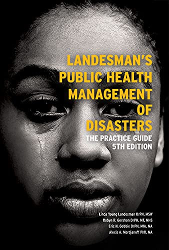 Landesman's Public Health Management of Disasters