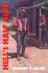 Hell's Half Acre: The Life and Legend of a Red-Light District Volume 9