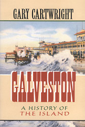 Galveston: A History of the Island Volume 18